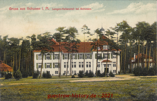 1912 - Schwaan - Lungenheilanstalt